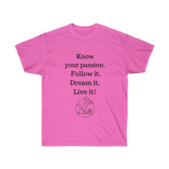 Know Your Passion  Unisex Ultra Cotton Tee